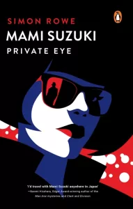  Mami Suzuki: Private Eye by Simon Rowe